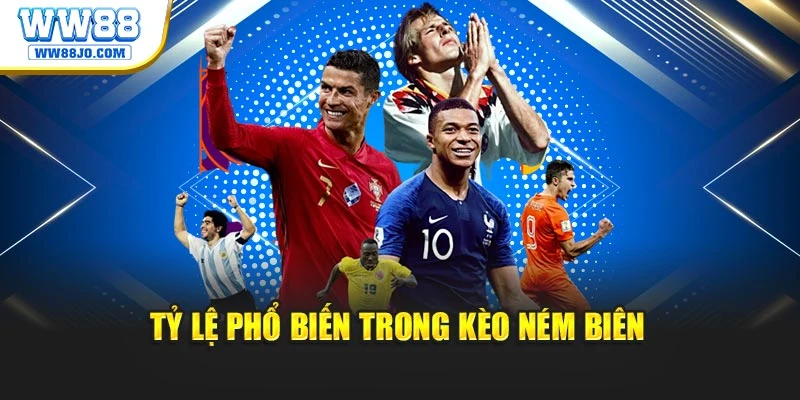 Tỷ lệ phổ biến trong kèo ném biên